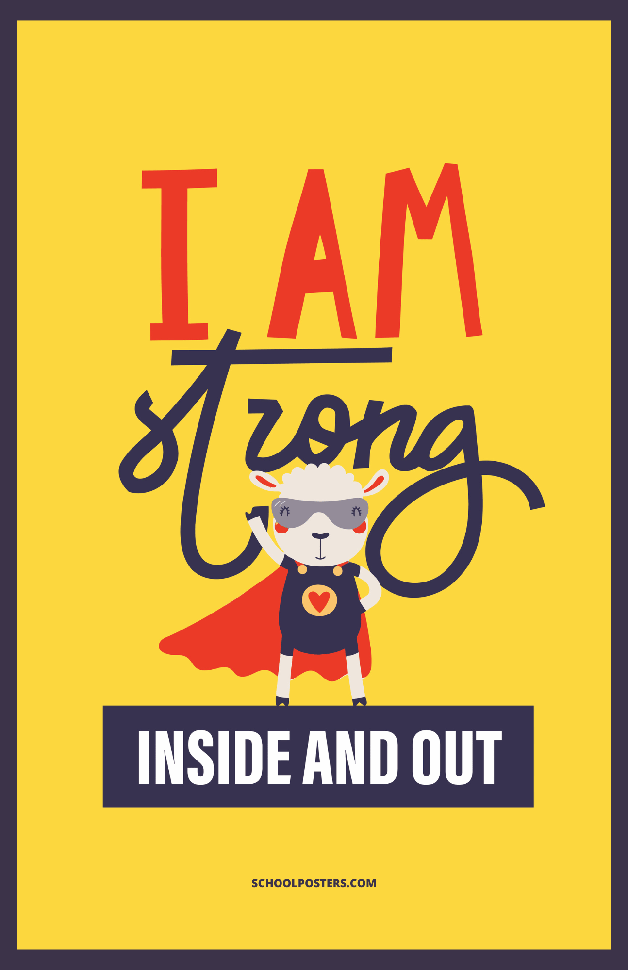 I Am Strong Inside And Out Poster