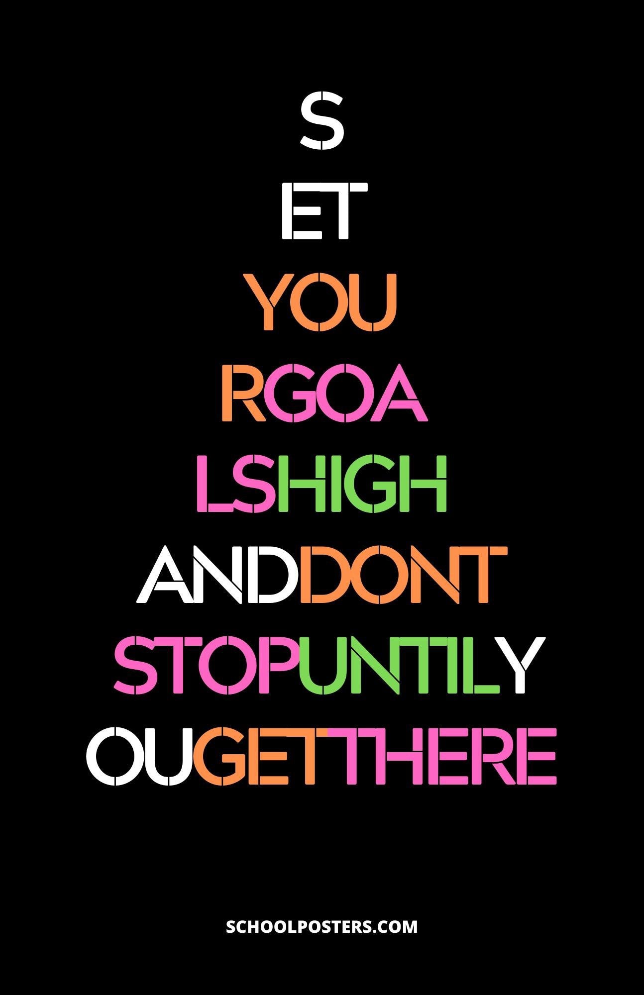Set Your Goals High Poster
