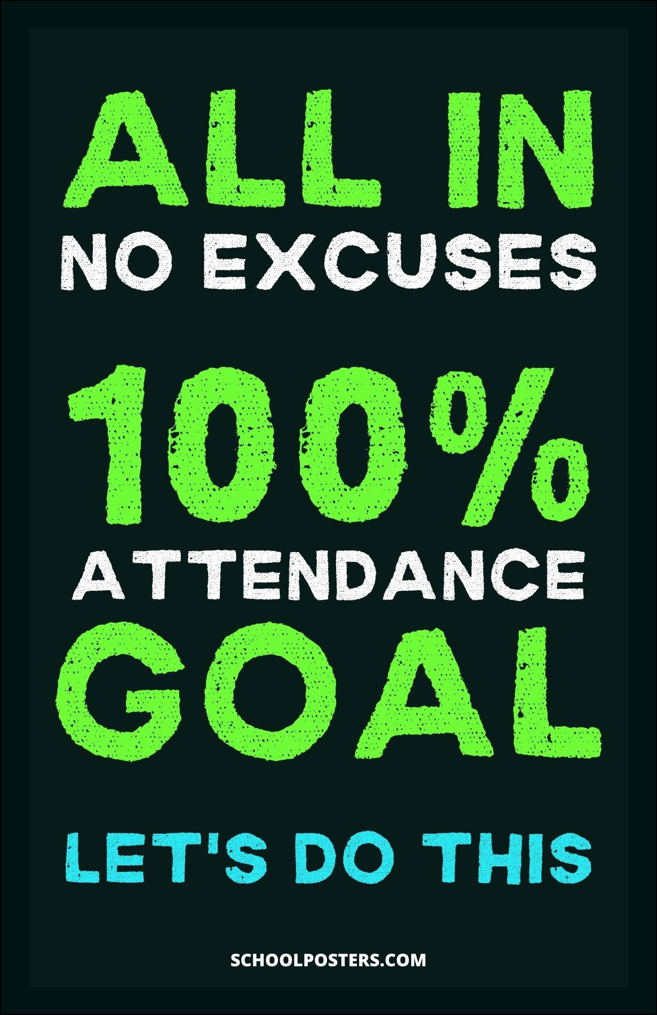 100% Attendance Goal Poster