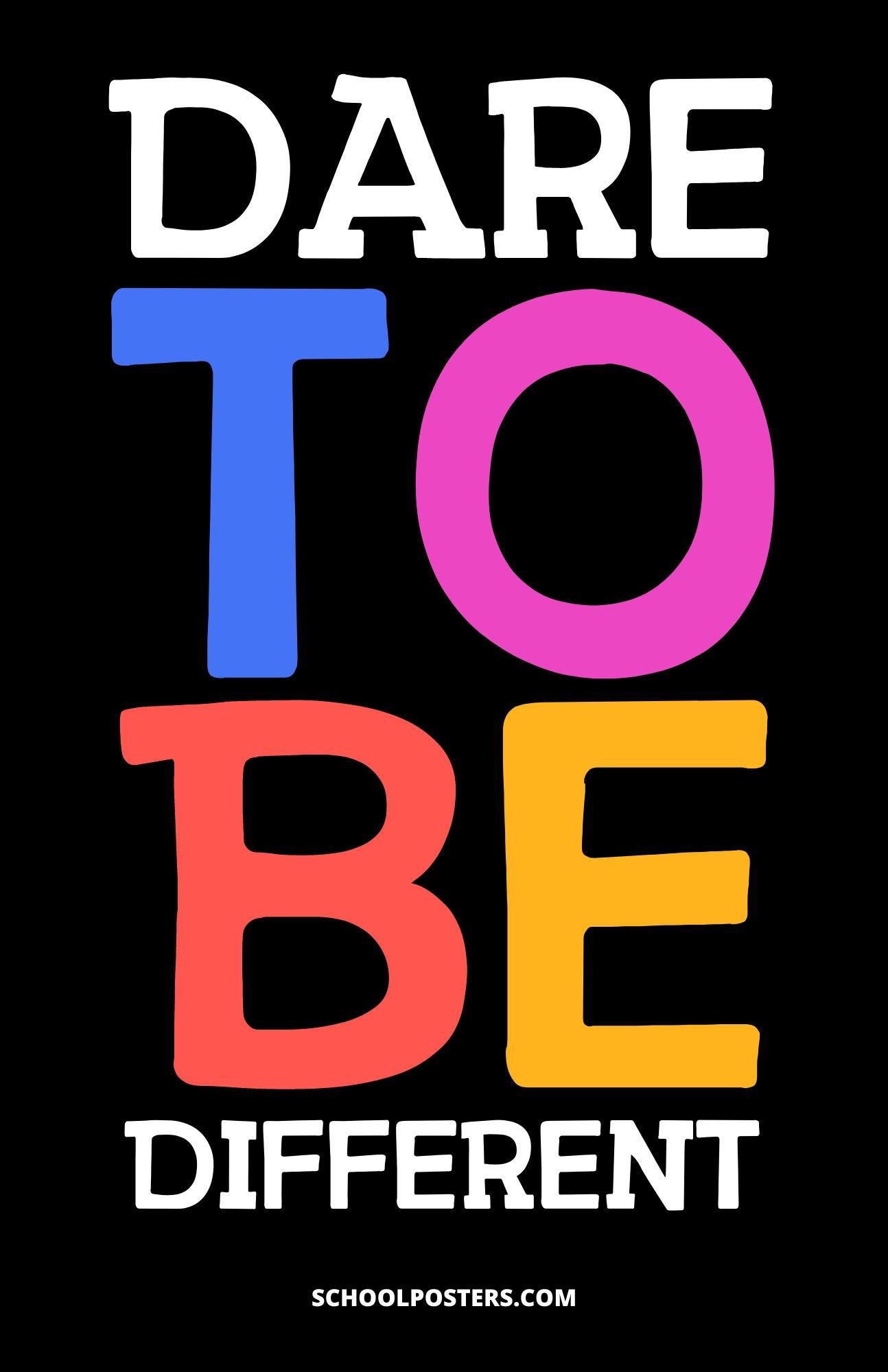 Dare To Be Different Poster