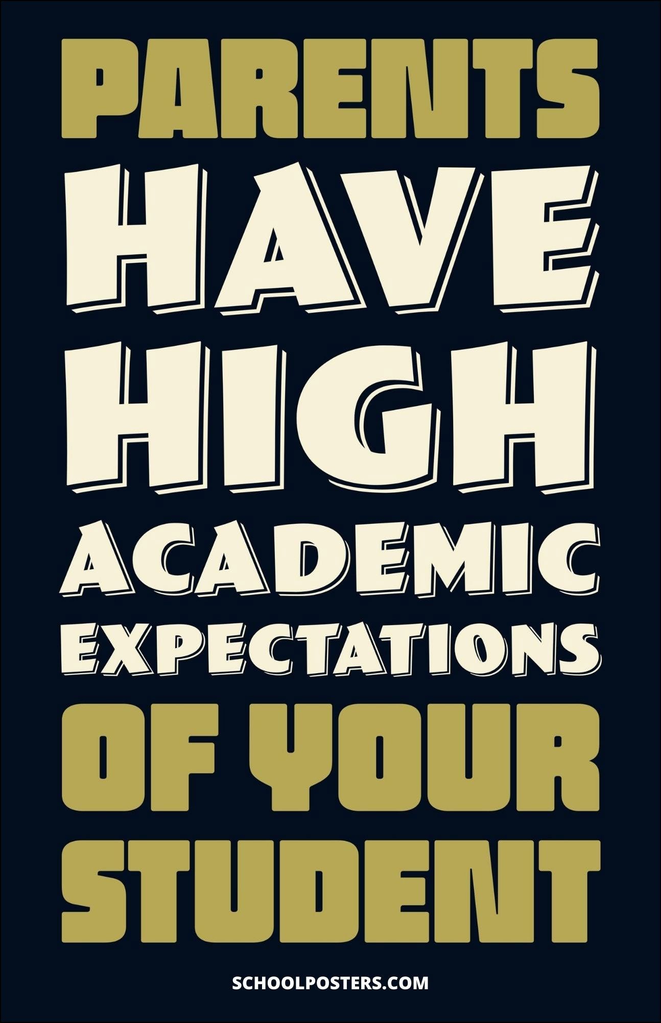 Parents Have High Academic Expectations Of Your Student Poster