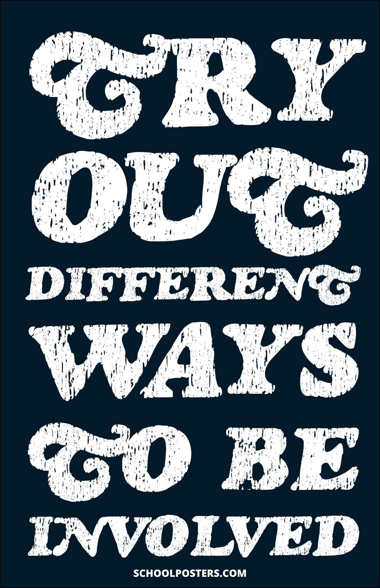 Try Out Different Ways To Get Involved Poster