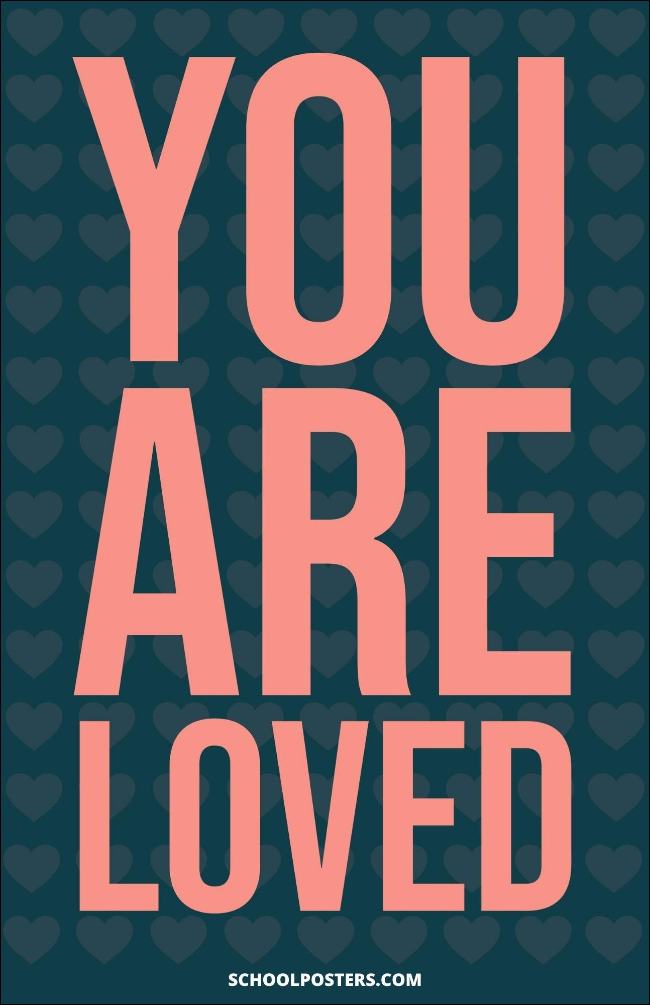 You Are Loved Poster