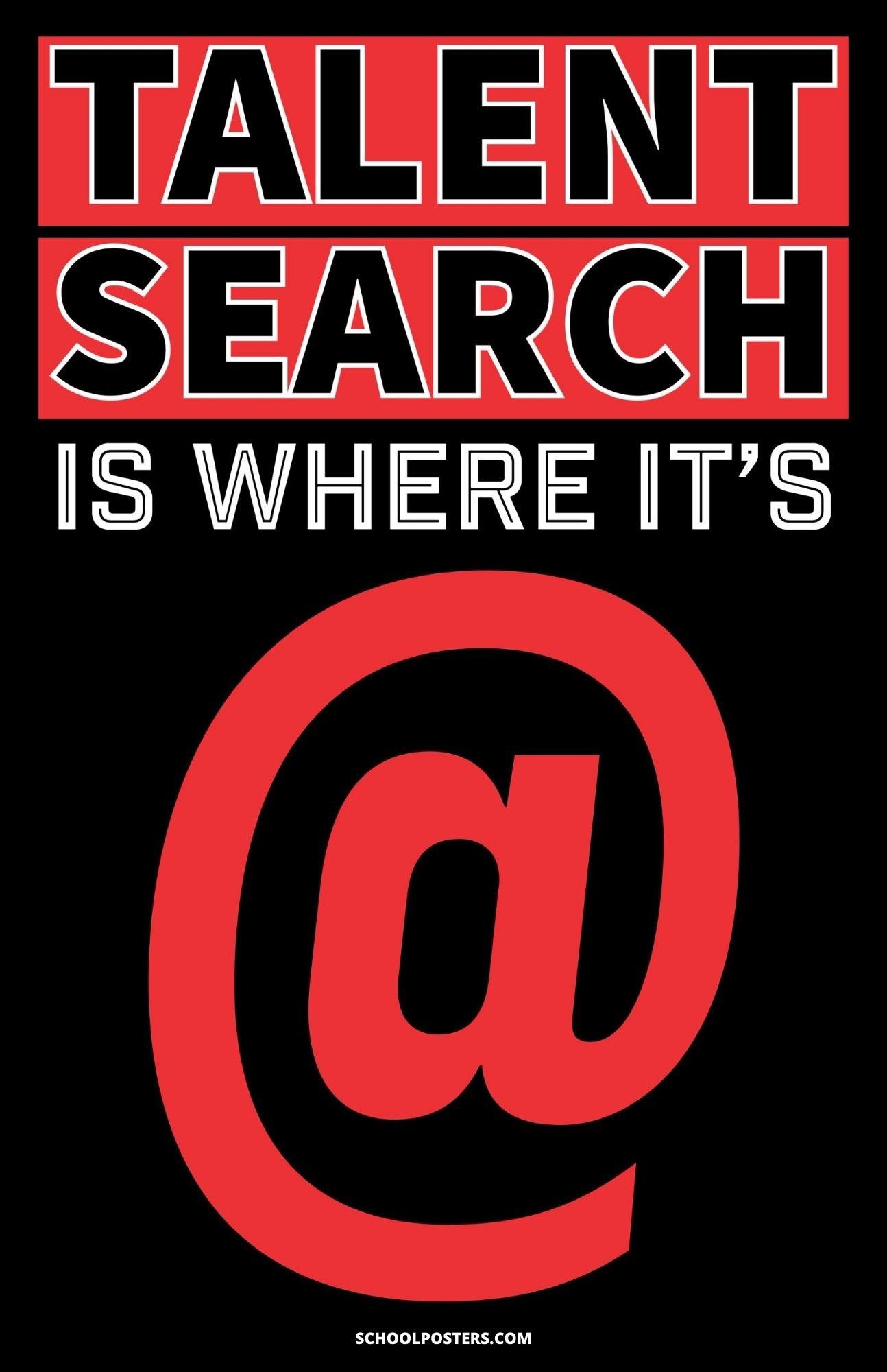 Talent Search Is Where It Is At Poster