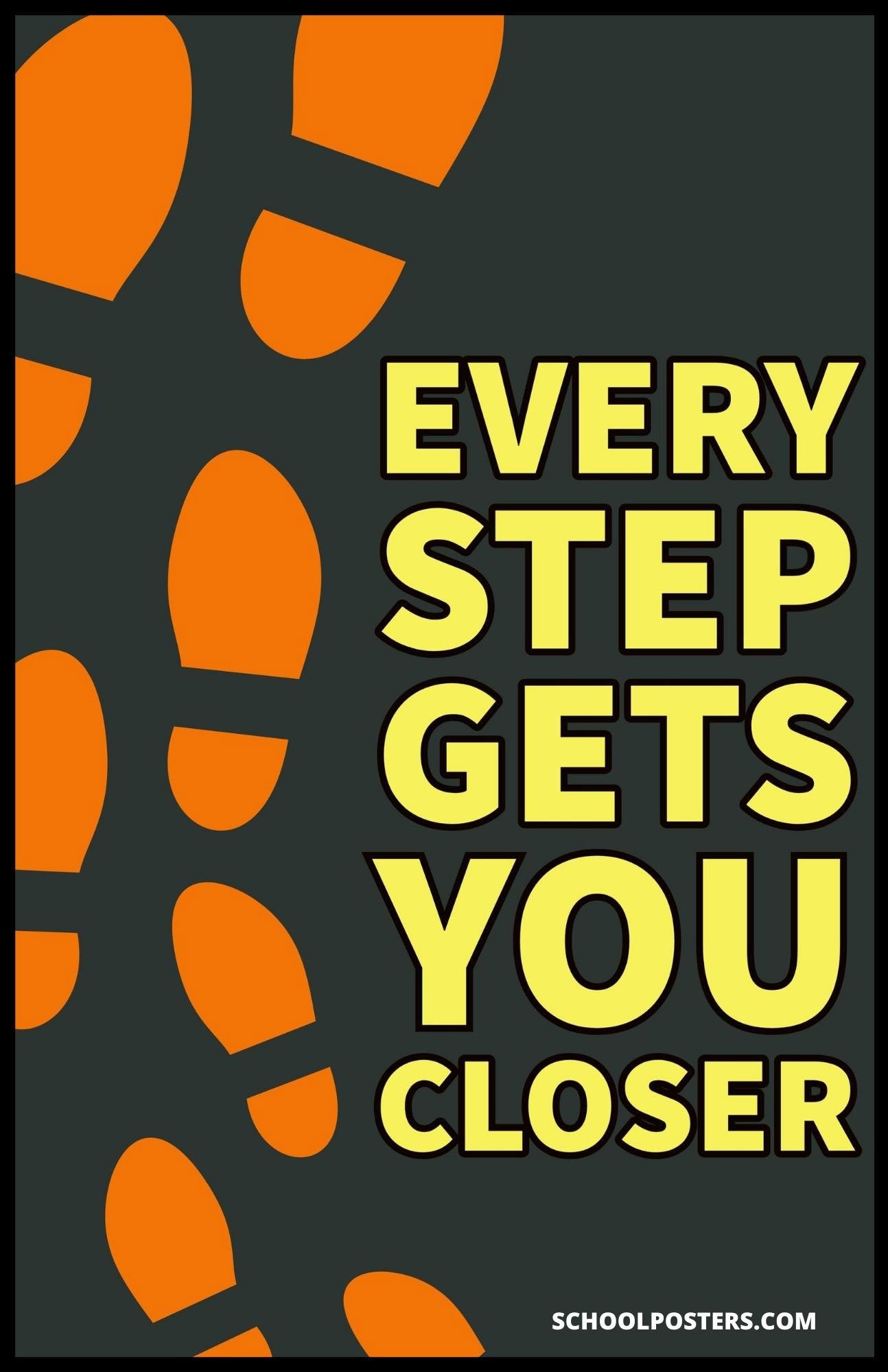 Every Step Gets You Closer Poster