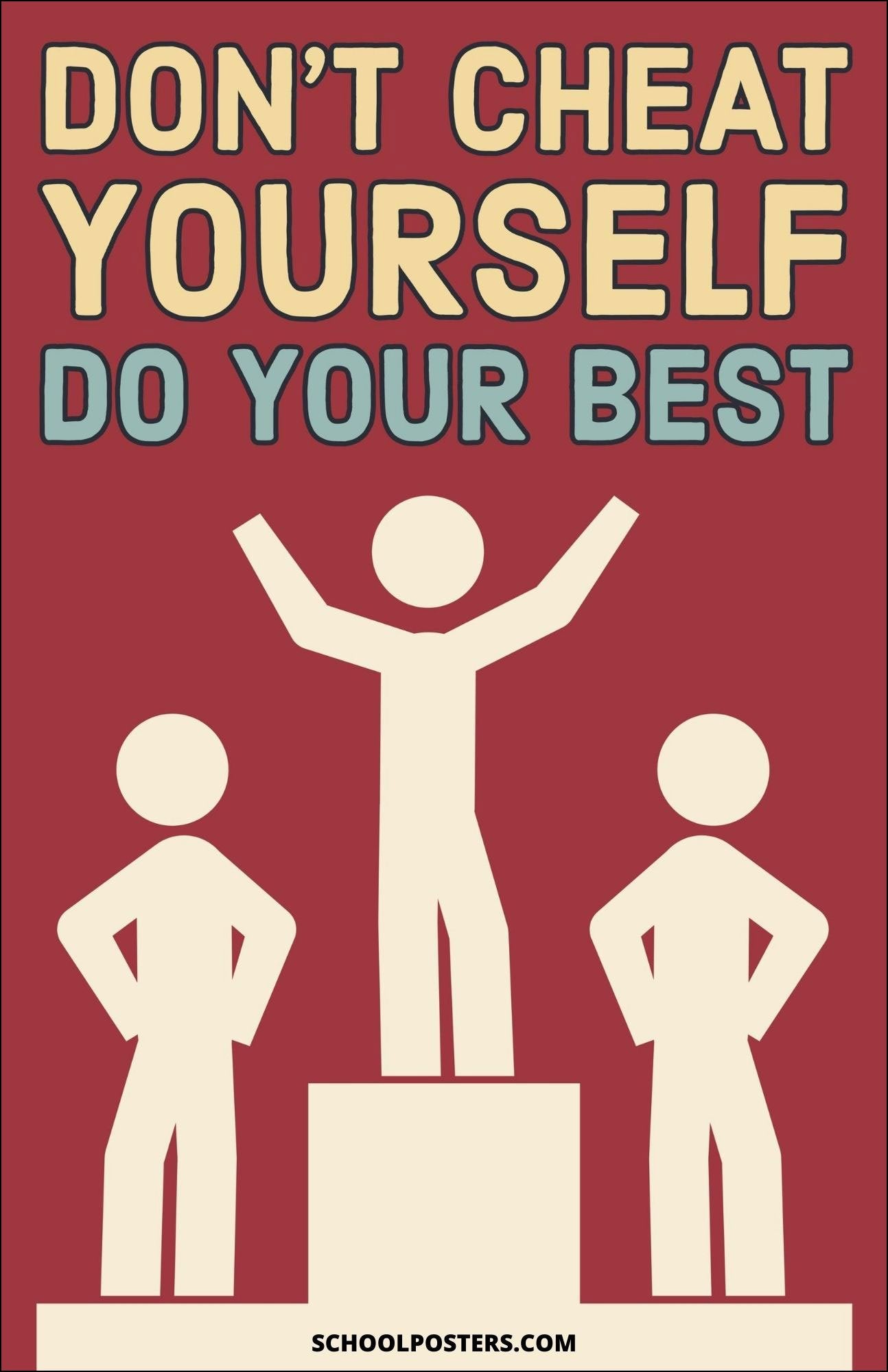 Do Not Cheat Yourself Poster