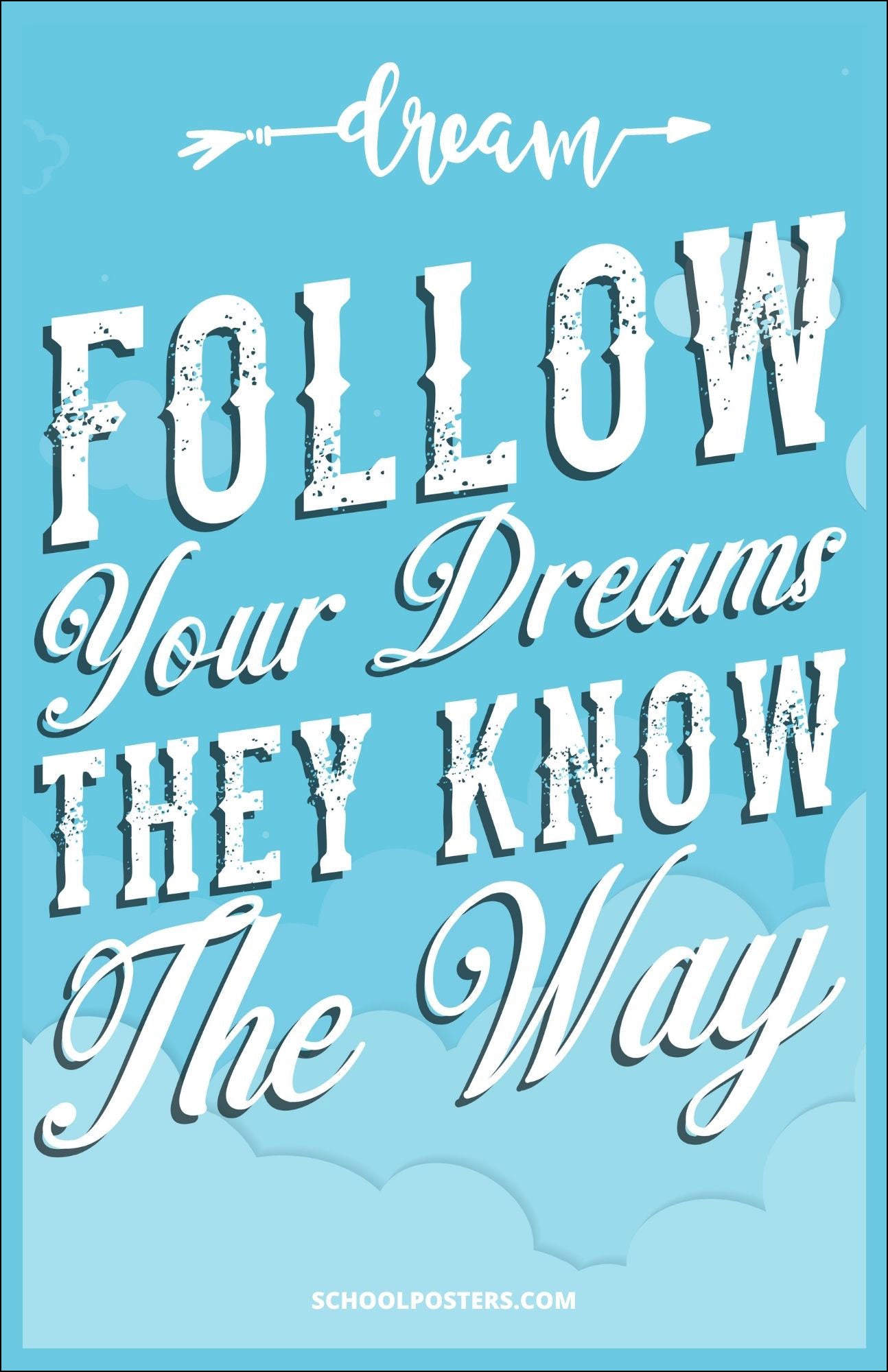 Follow Your Dreams Poster