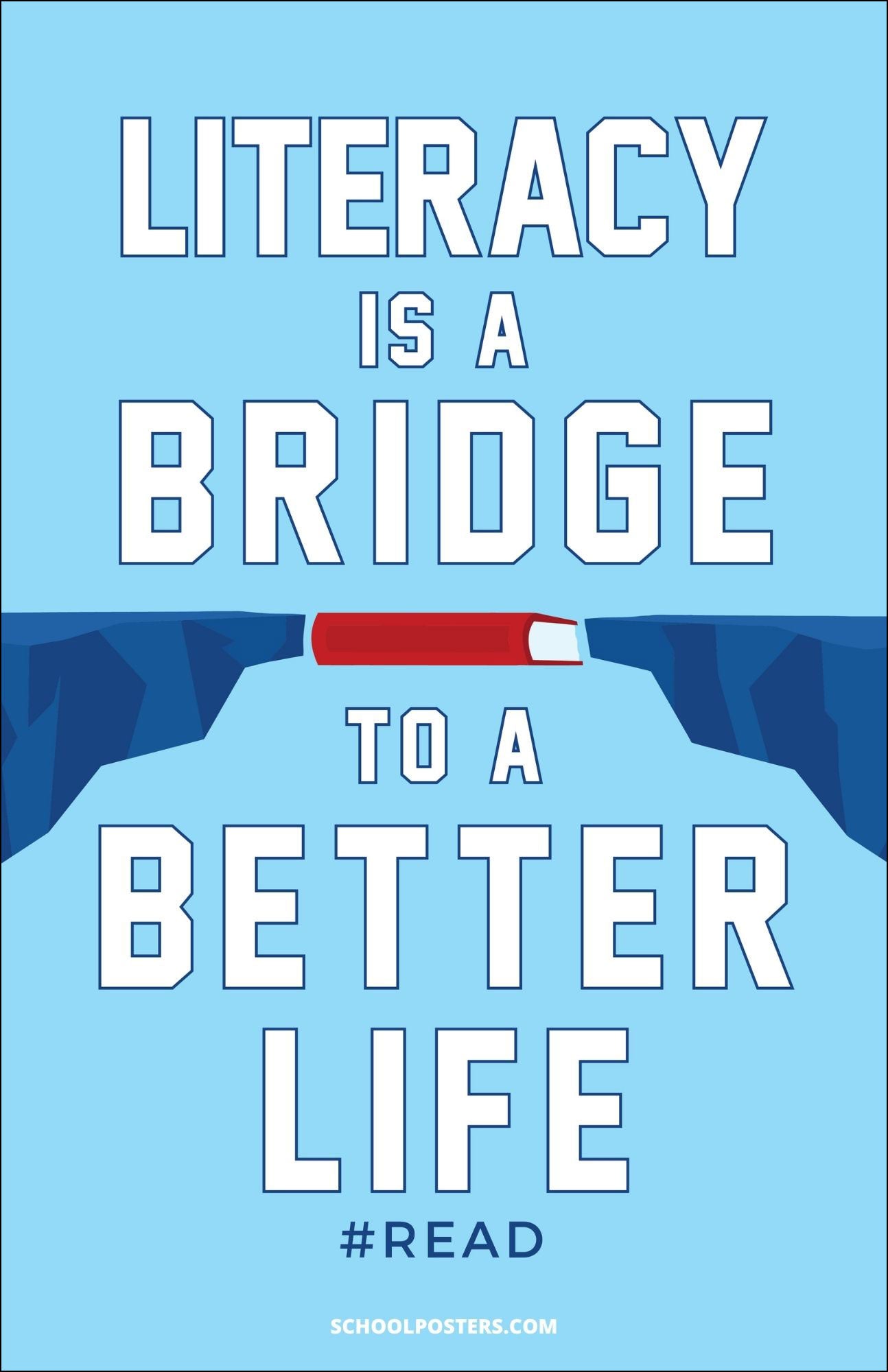 Literacy Is A Bridge Poster