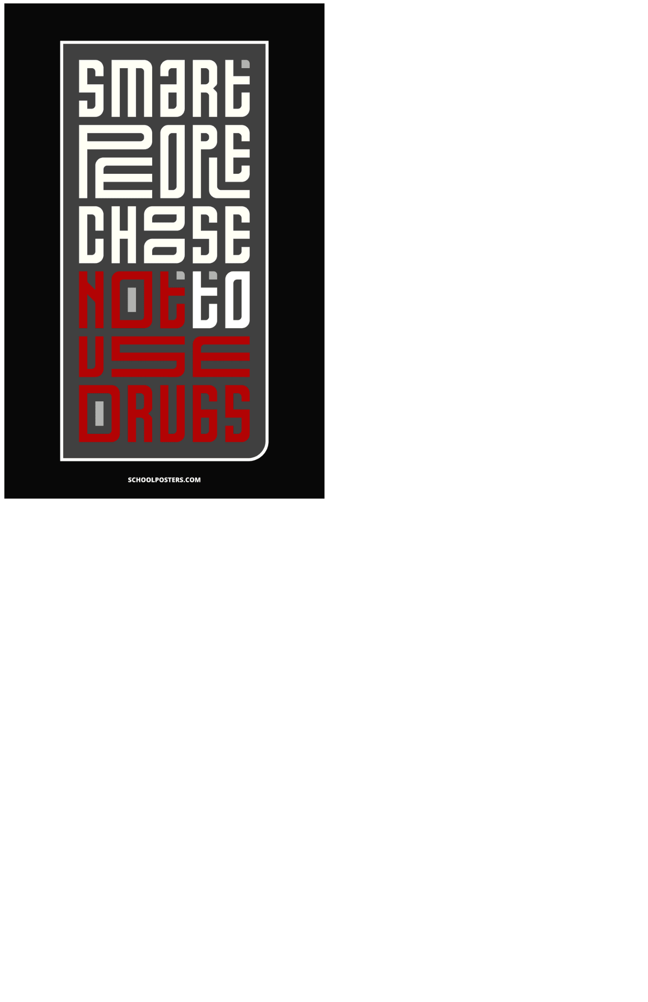 Say No to Drugs Poster Package