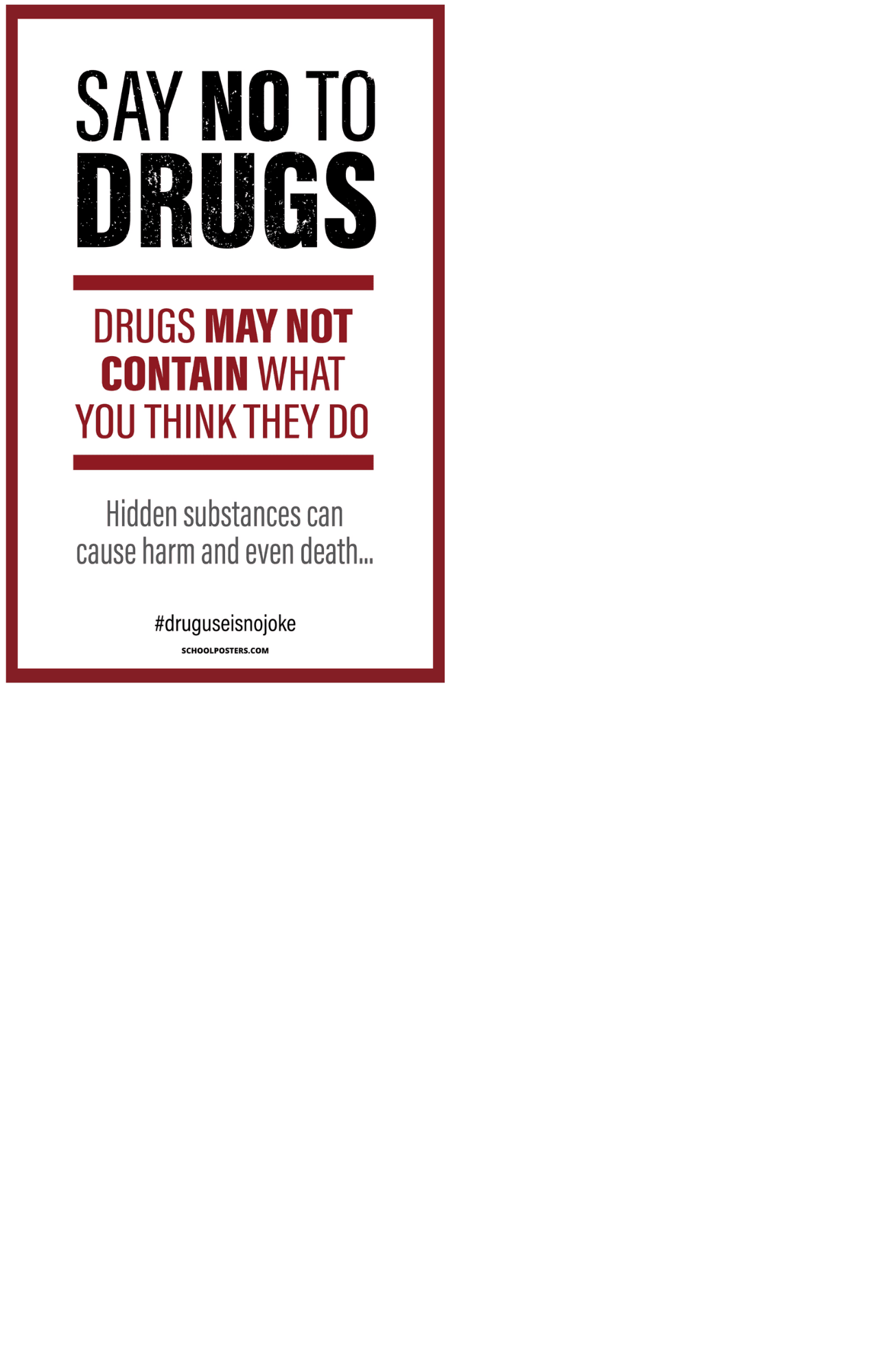 Say No To Drugs Poster Package