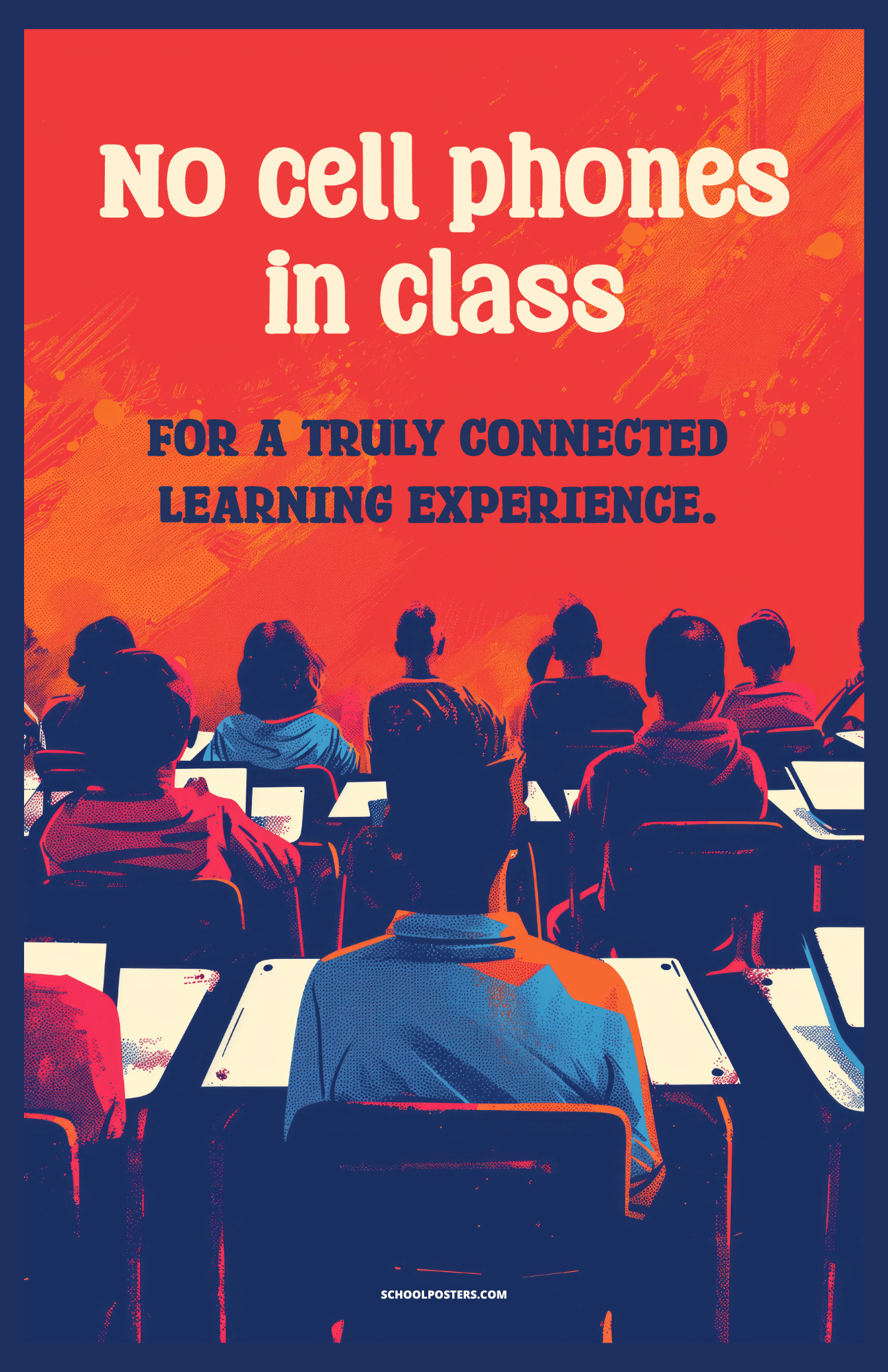 No Cell Phones in Class Poster