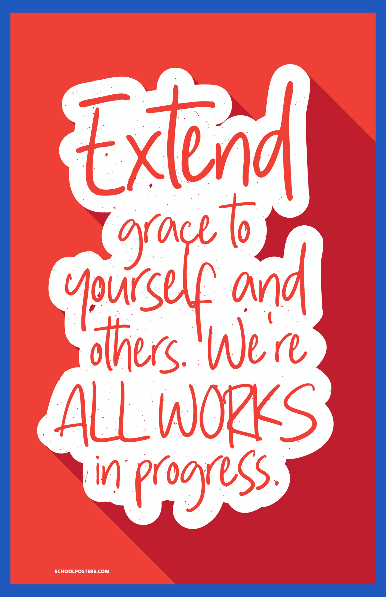 Extend Grace To Yourself And Others Poster