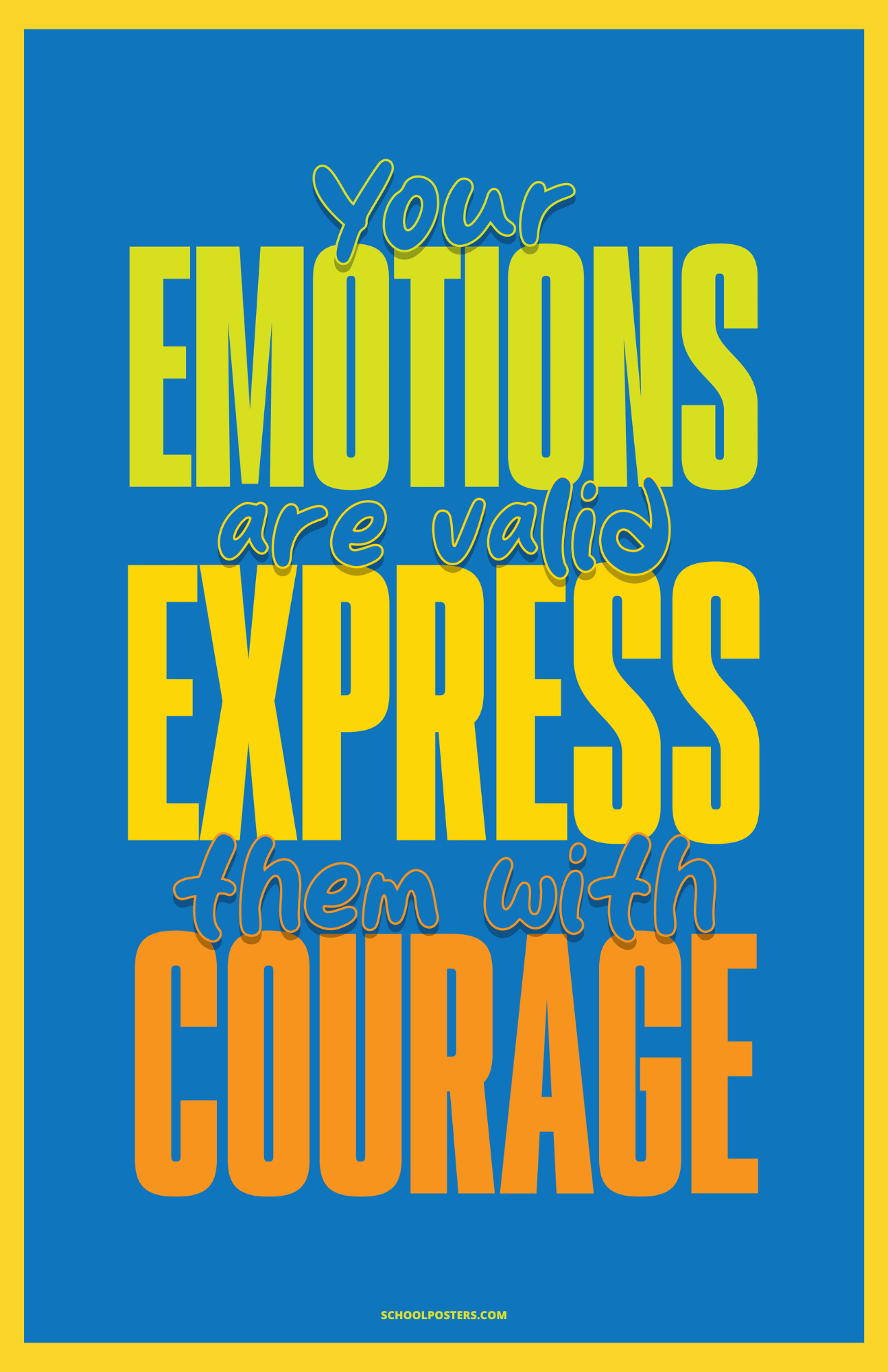 Your Emotions Are Valid Poster
