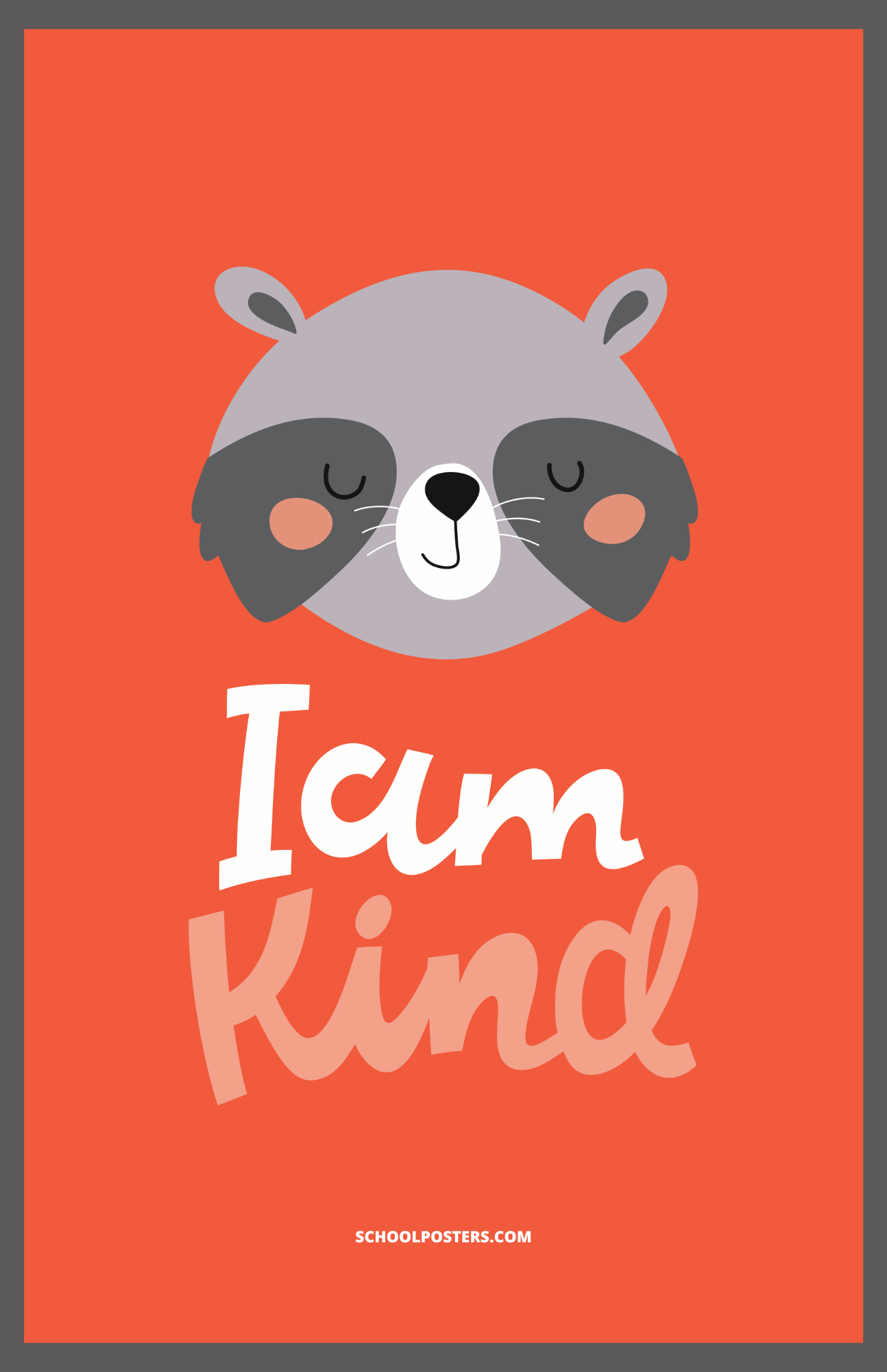 I Am Kind Poster