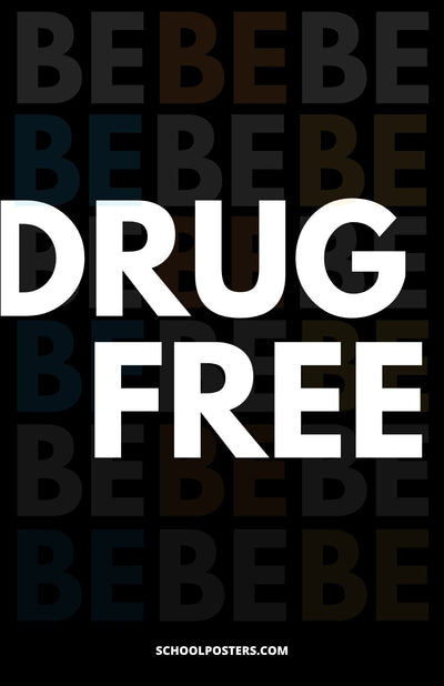 Be Drug Free Poster