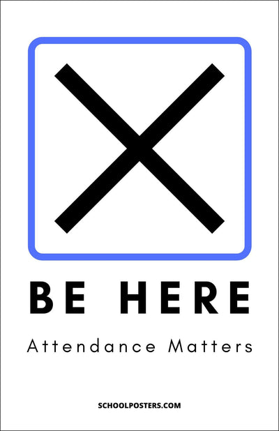 Be Here Attendance Matters Poster