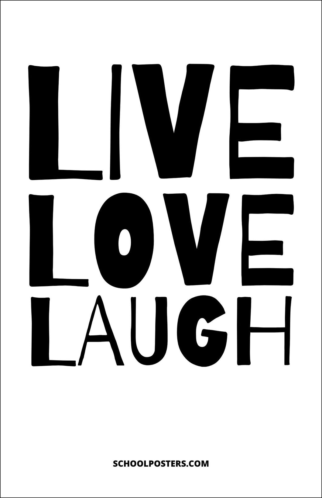 Live Love Laugh Poster