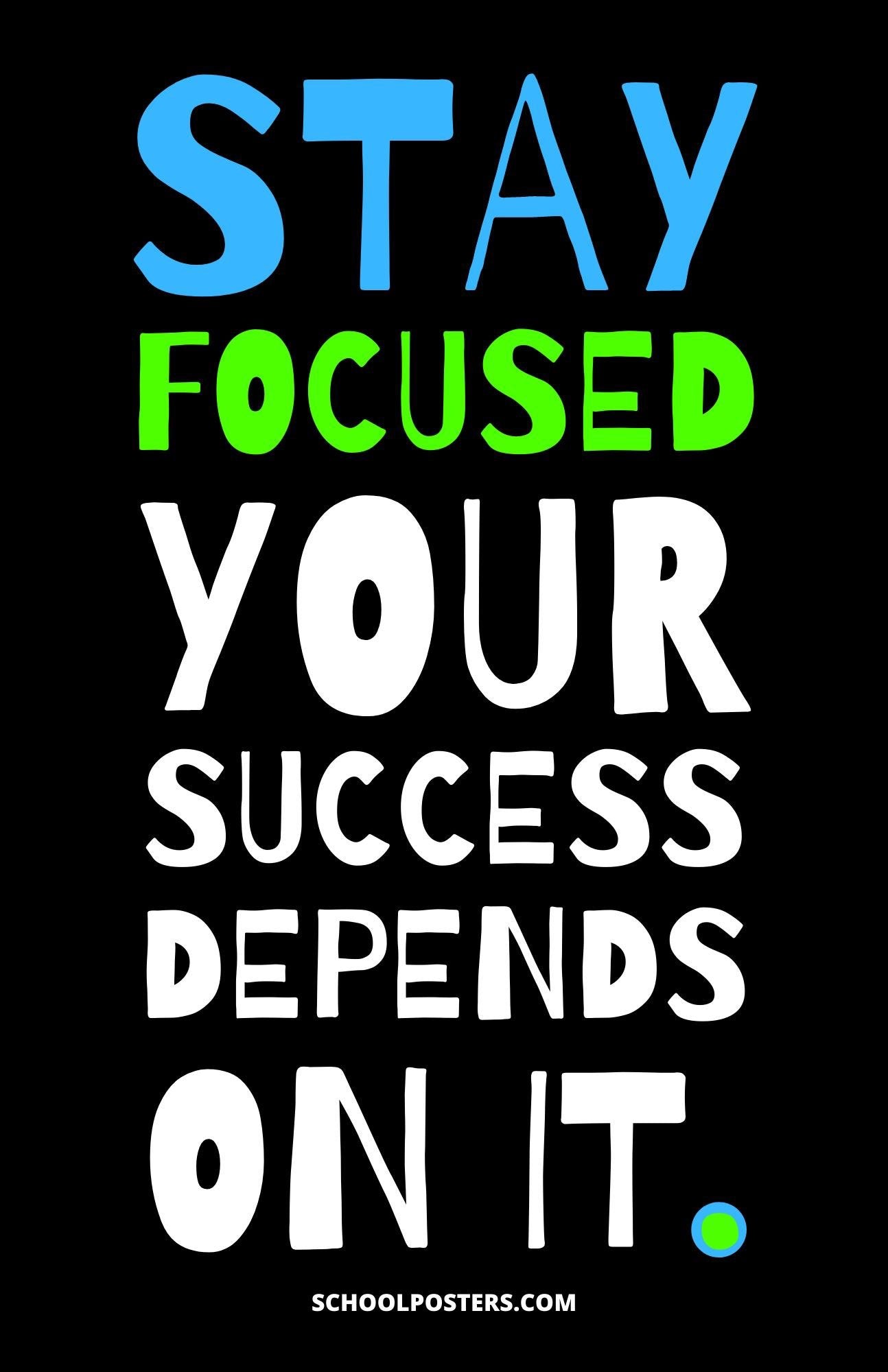 Stay Focused Poster