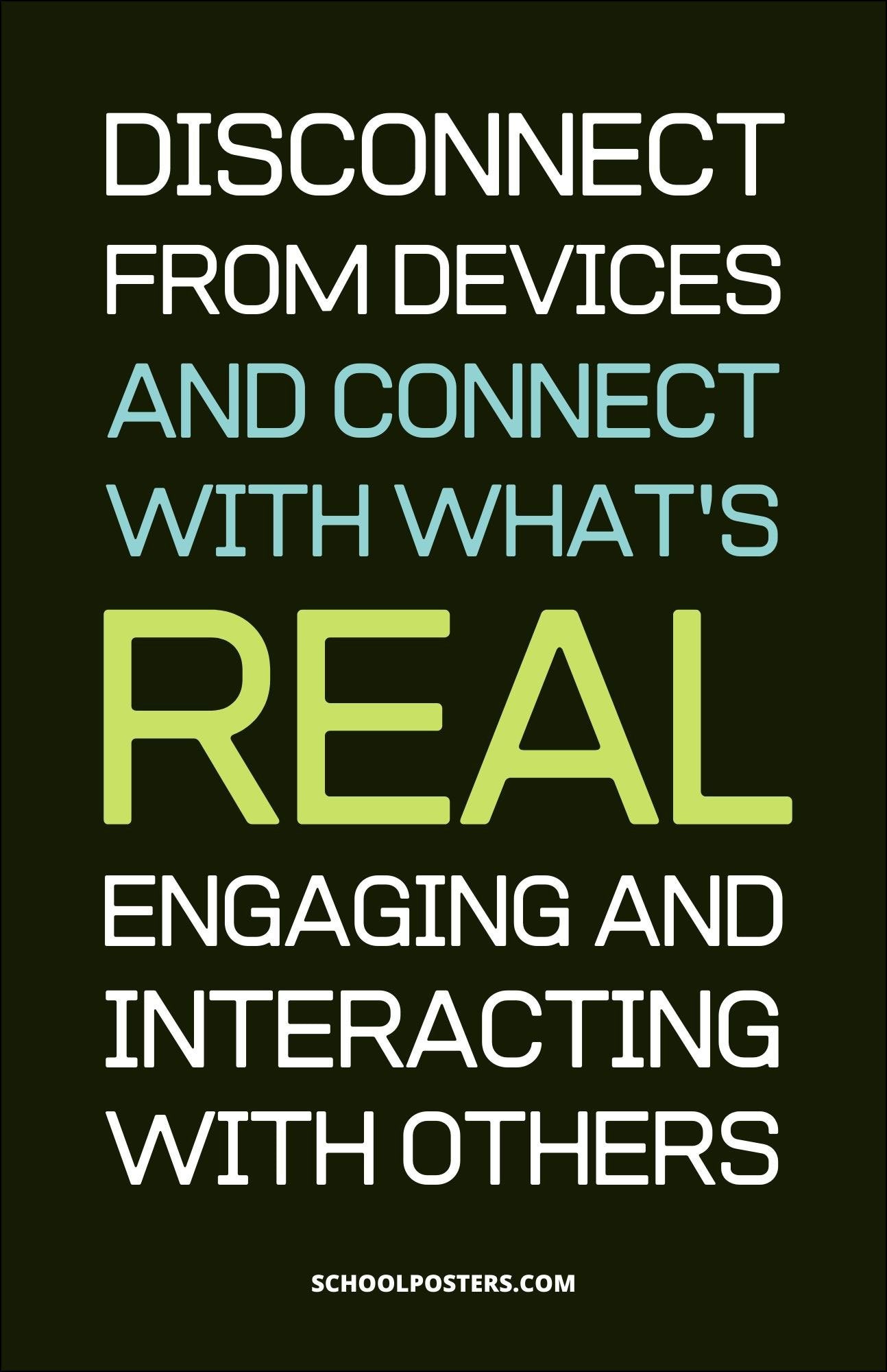 Technology Disconnect Disconnect From Devices Poster – SchoolPosters.com LLC