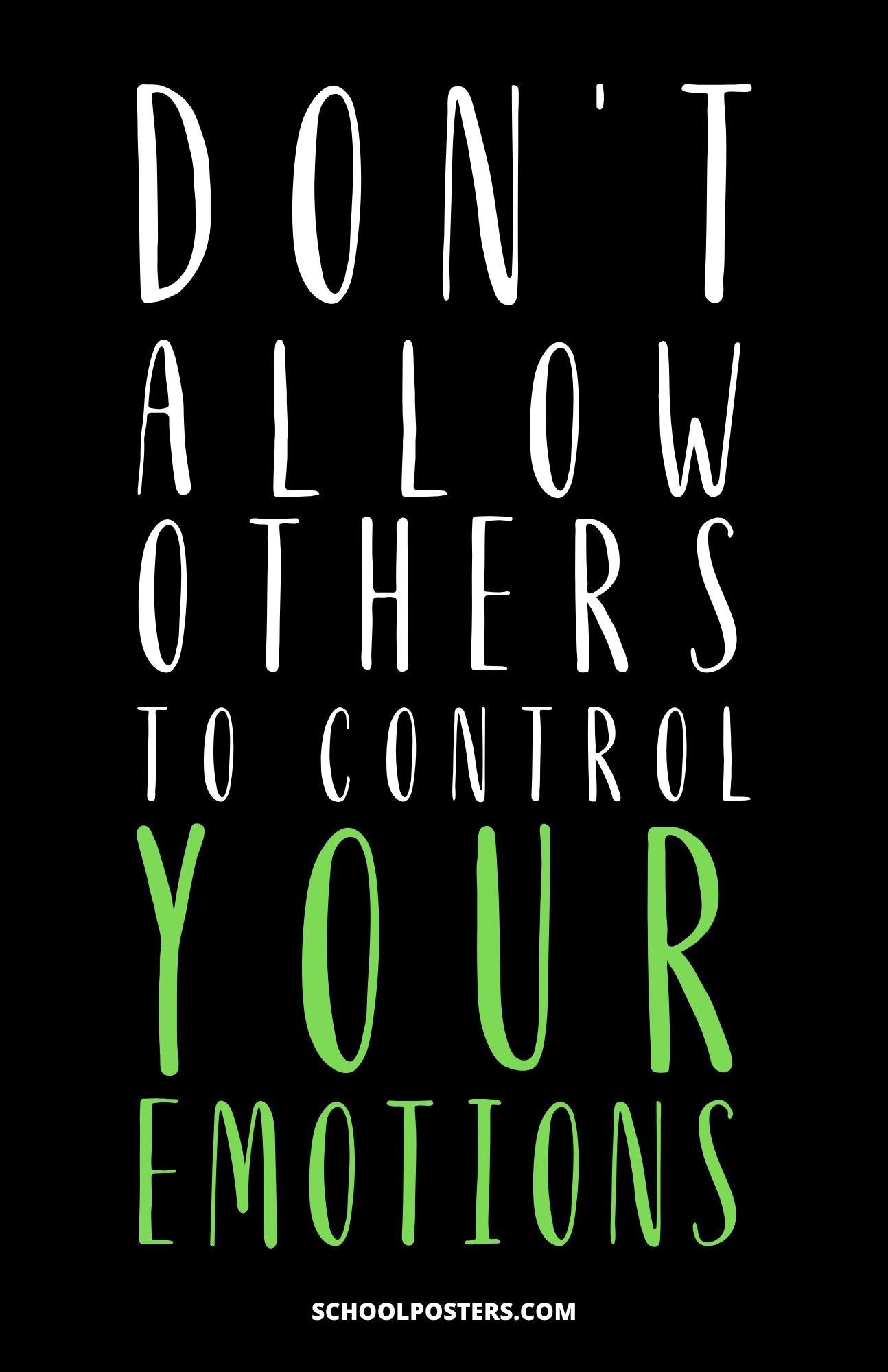 Don’t Allow Others to Control Your Emotions Poster