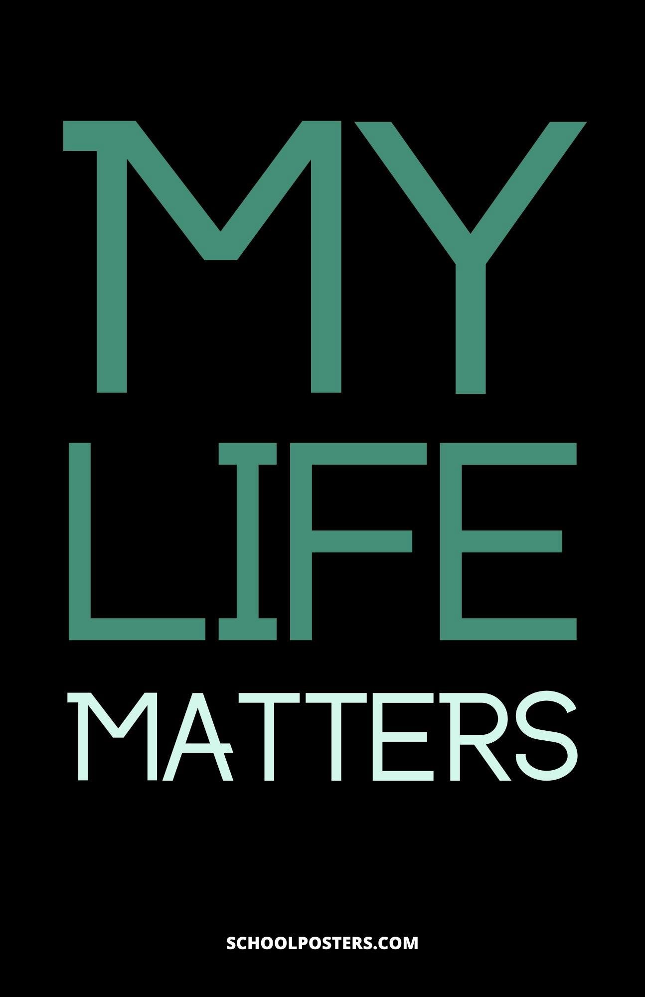 My Life Matters Poster