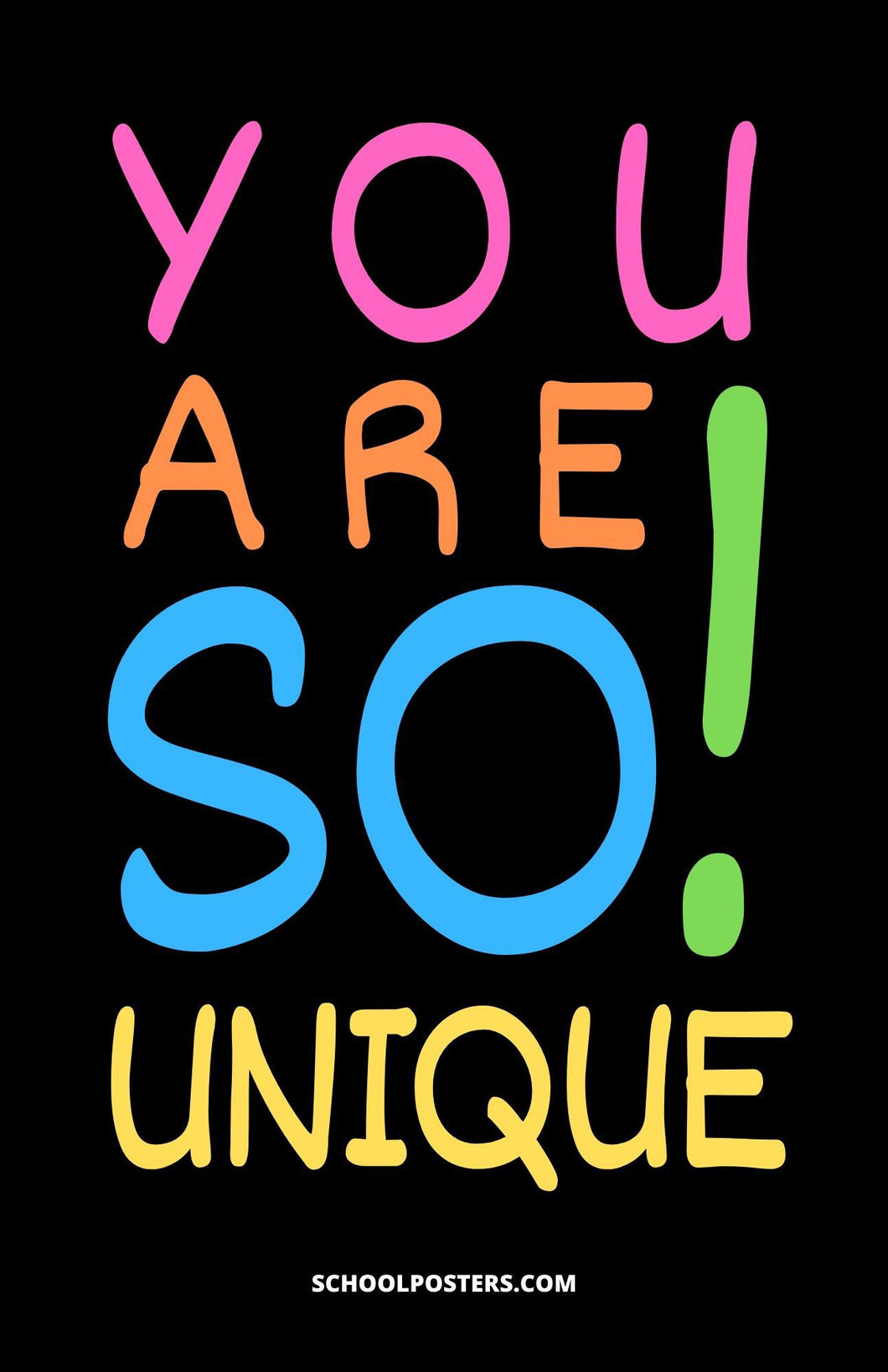 You Are So Unique Poster