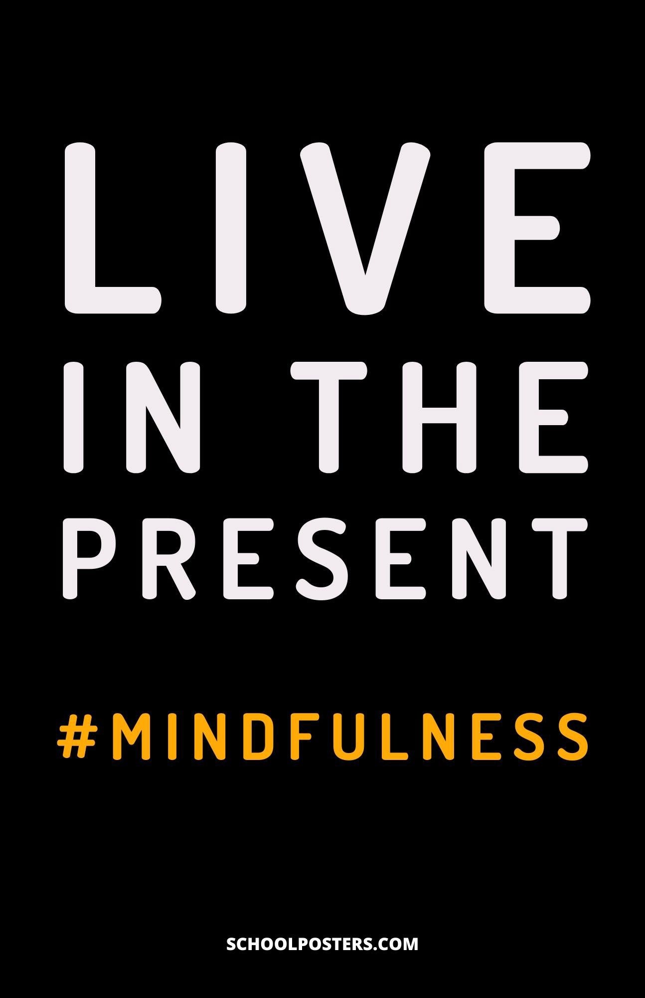 Live In The Present Poster