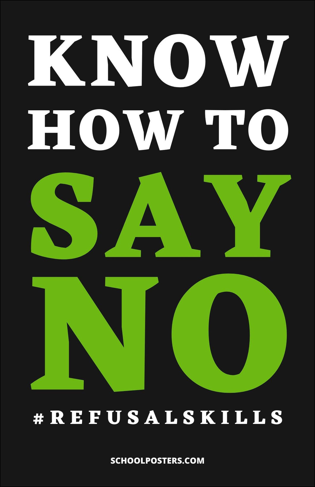 Know How To Say No Poster