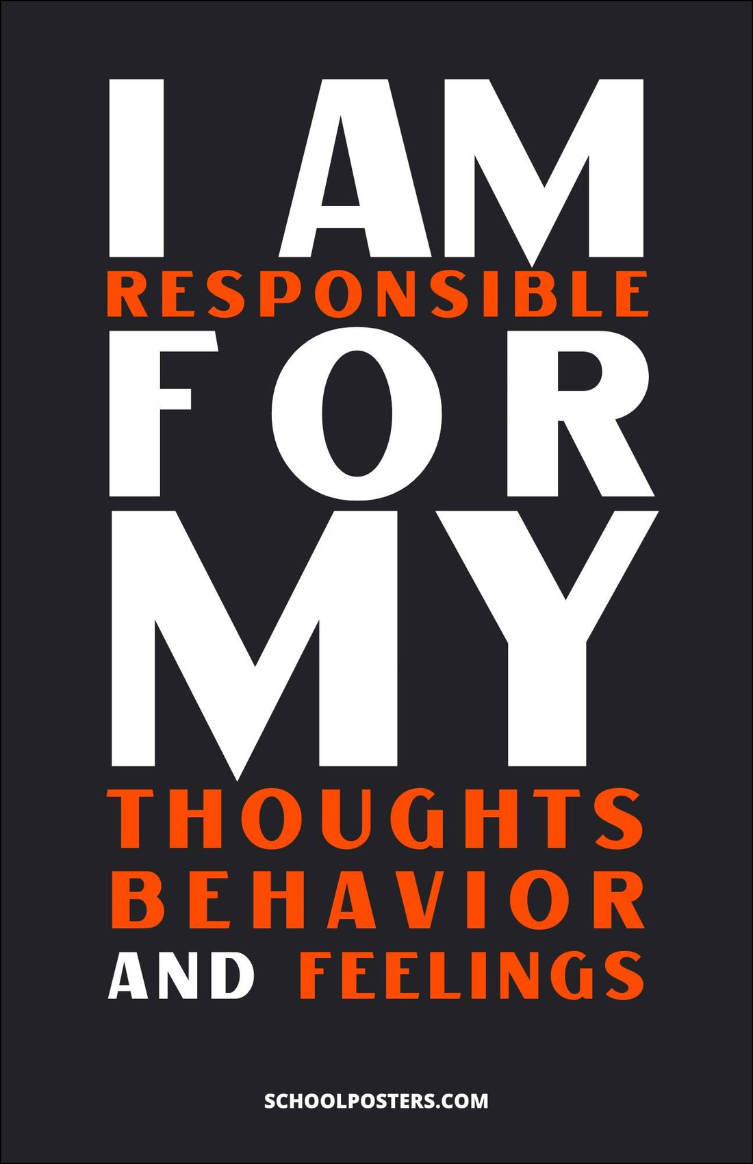 I Am Responsible Poster SchoolPosters Com LLC