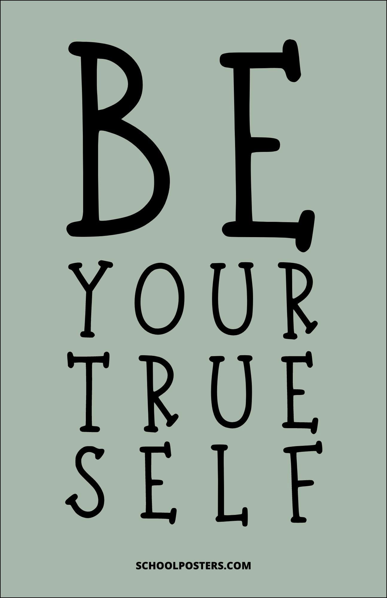 Be Your True Self Poster