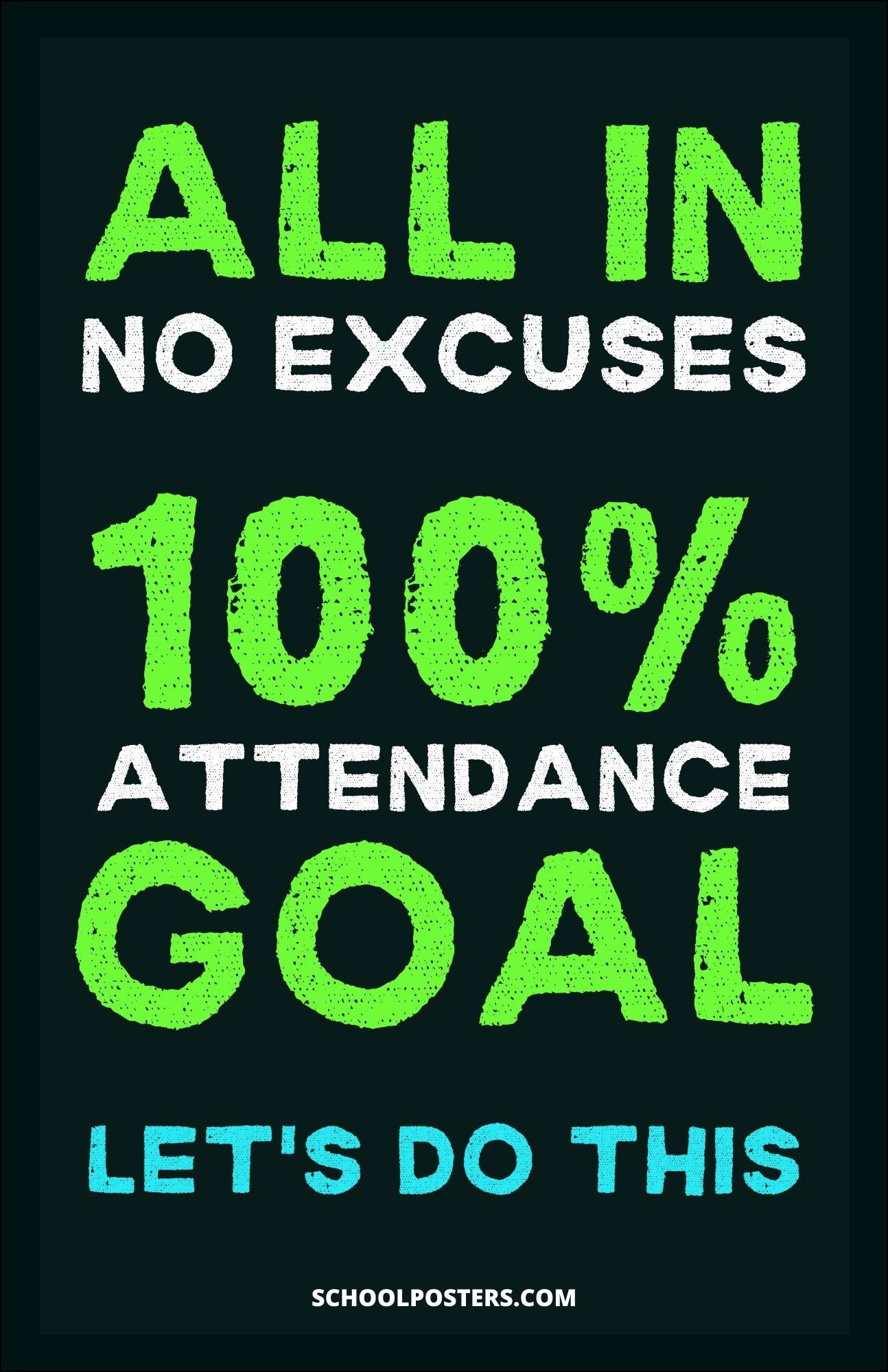 100% Attendance Goal Poster