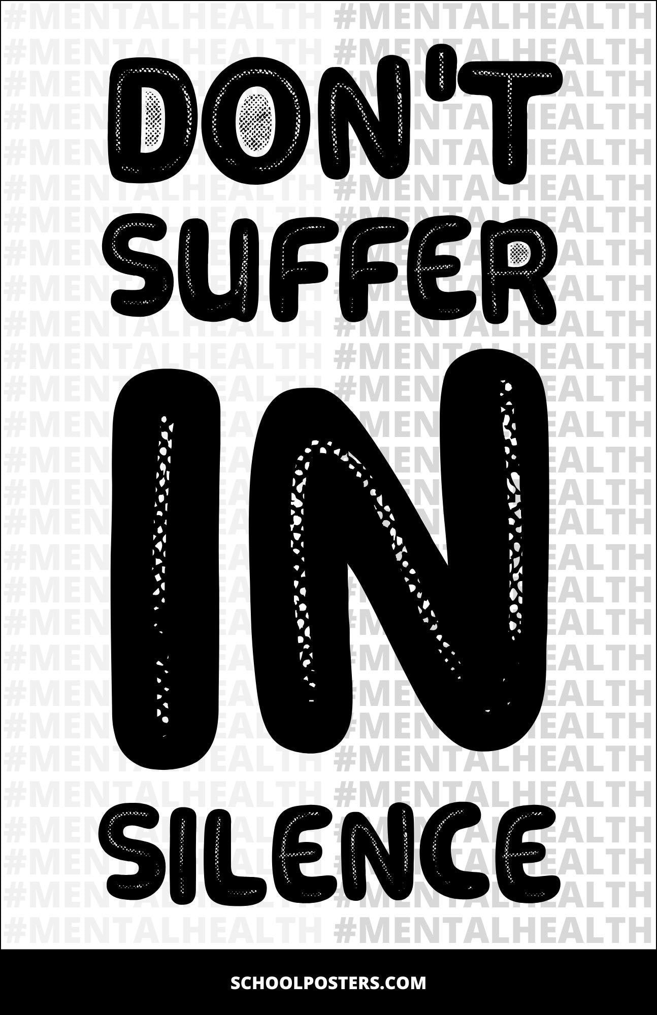 Don't Suffer In Silence Poster