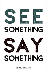 See Something Say Something Poster