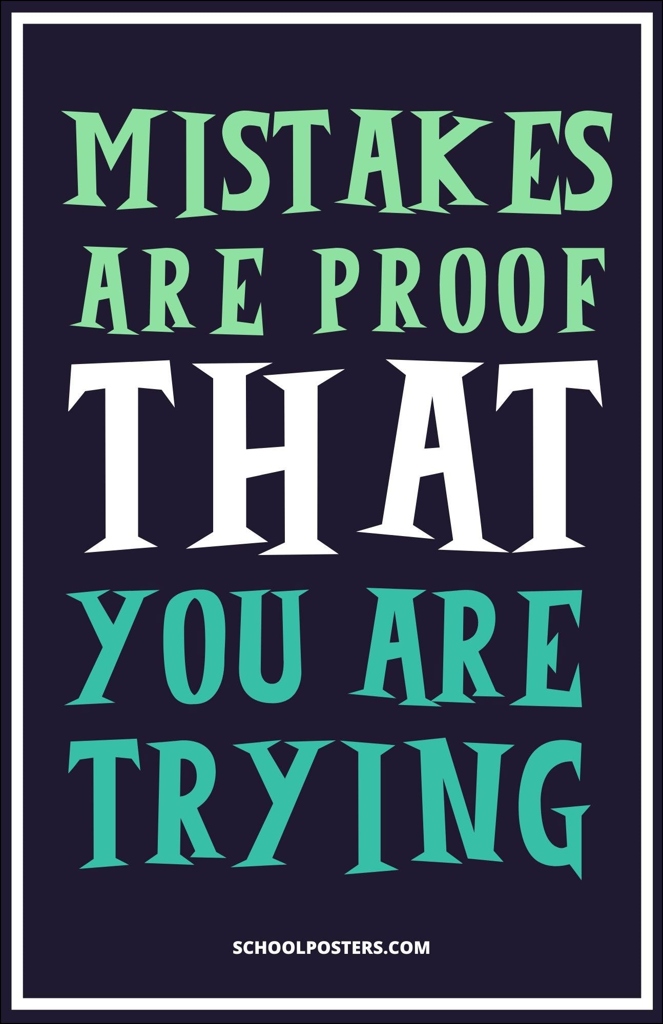 Mistakes Are Proof Poster