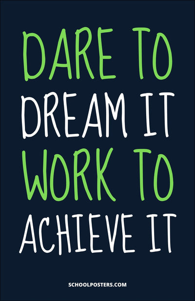 Dream It, Achieve It Poster