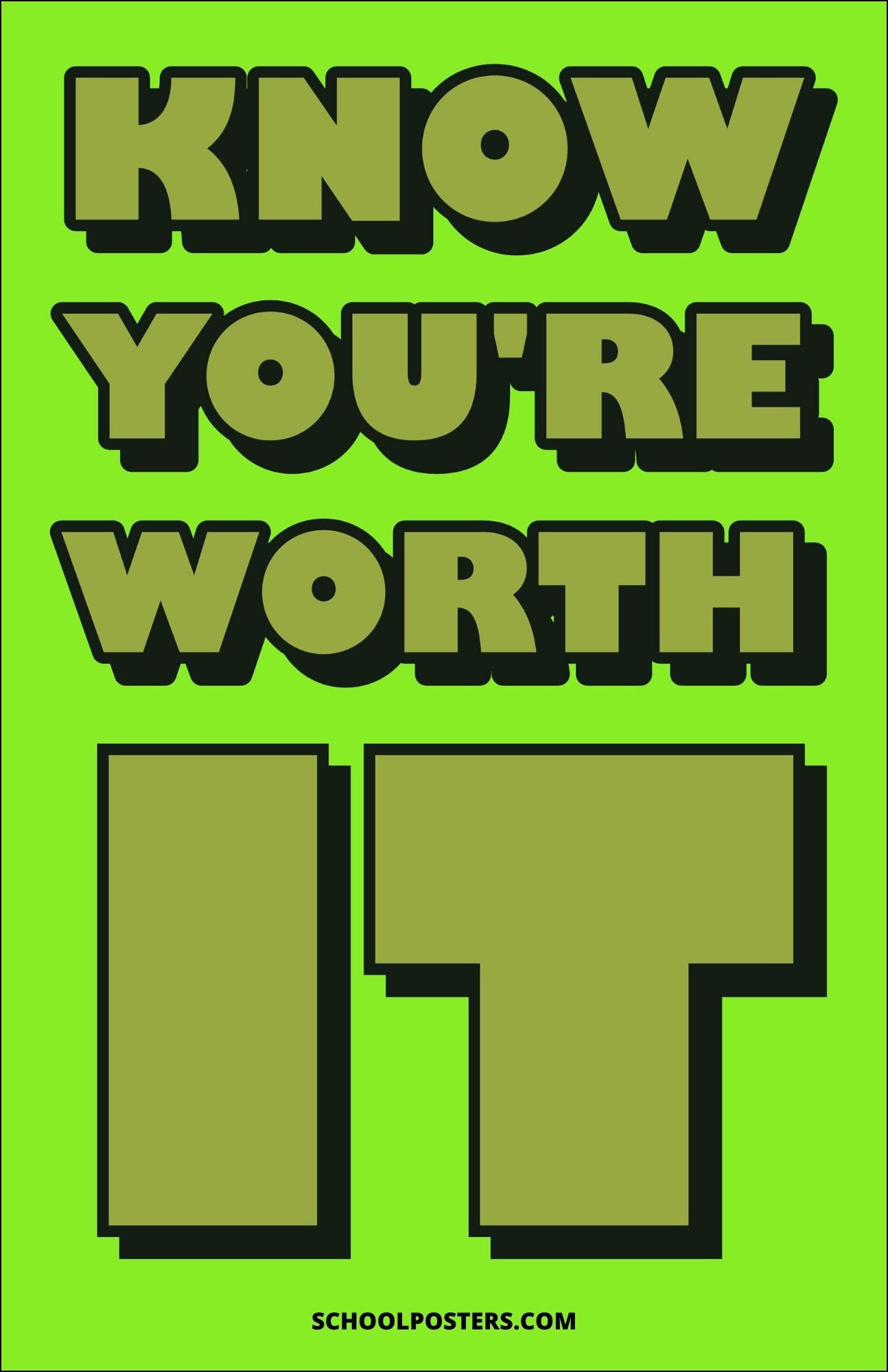 Know You're Worth It Poster