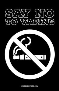 Say No To Vaping Poster