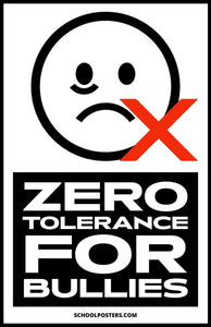 Zero Tolerance For Bullies Poster