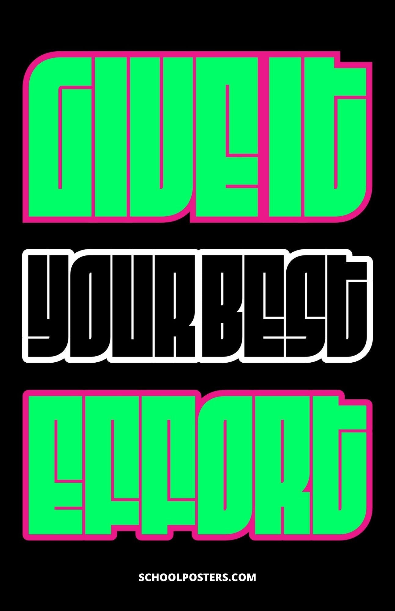 Give It Your Best Effort Poster