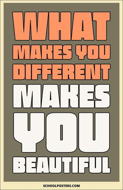 What Makes You Different Makes You Beautiful Poster