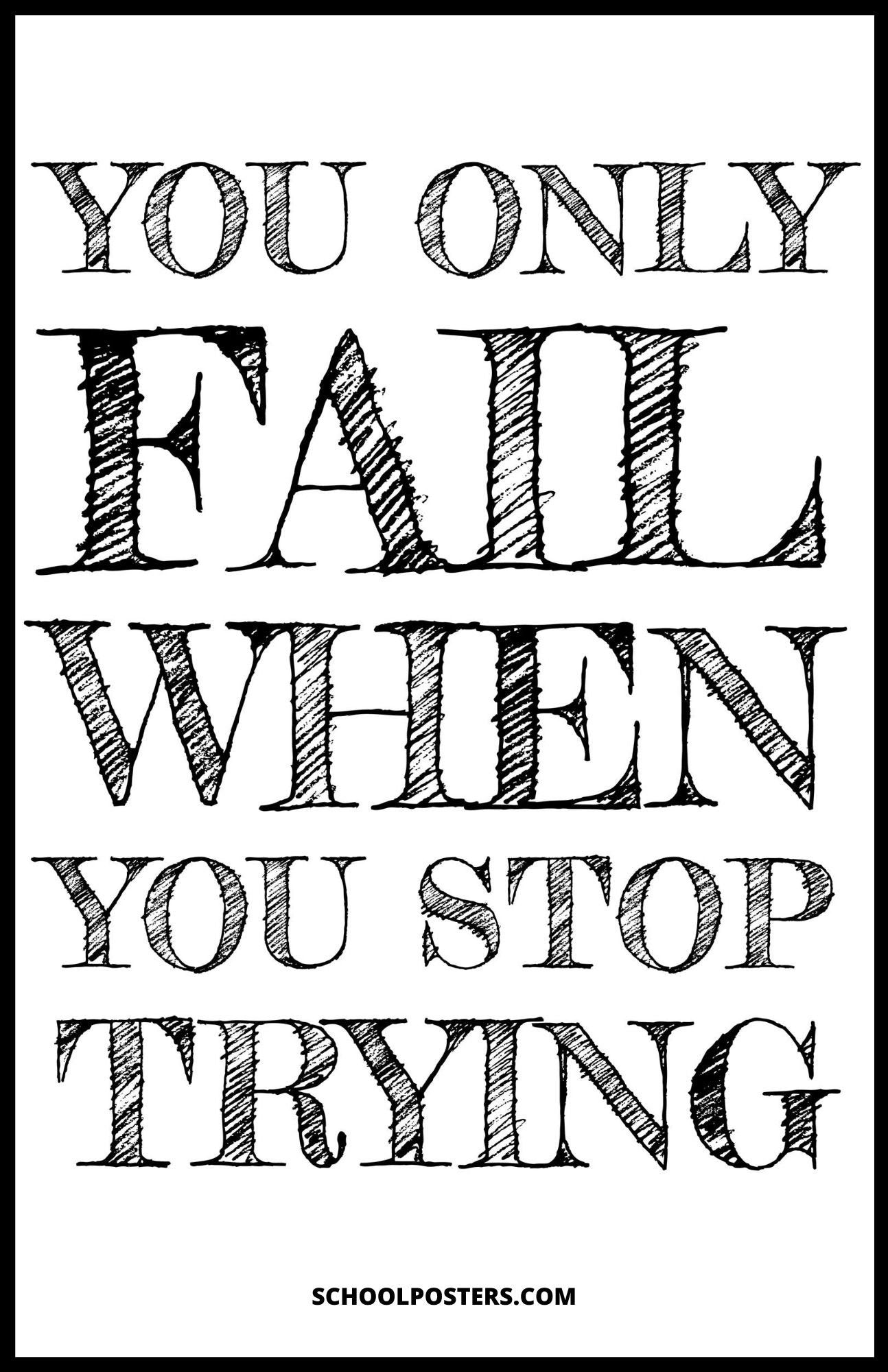 You Only Fail When You Stop Trying Poster