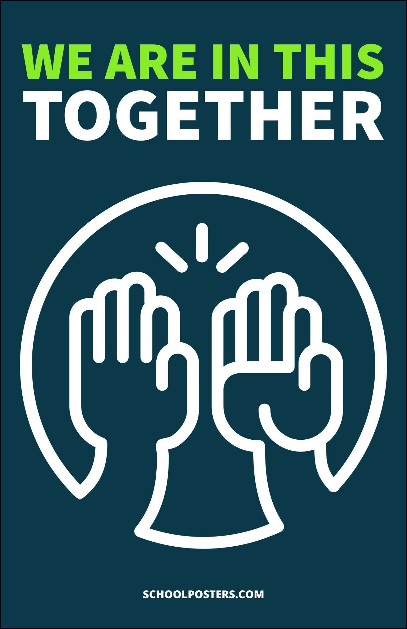 We Are In This Together Poster