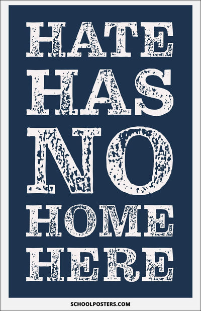 Hate Has No Home Here Poster