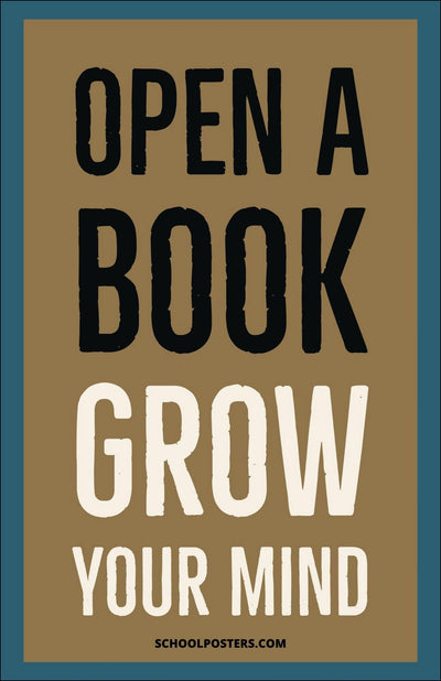 Open A Book Grow Your Mind Poster