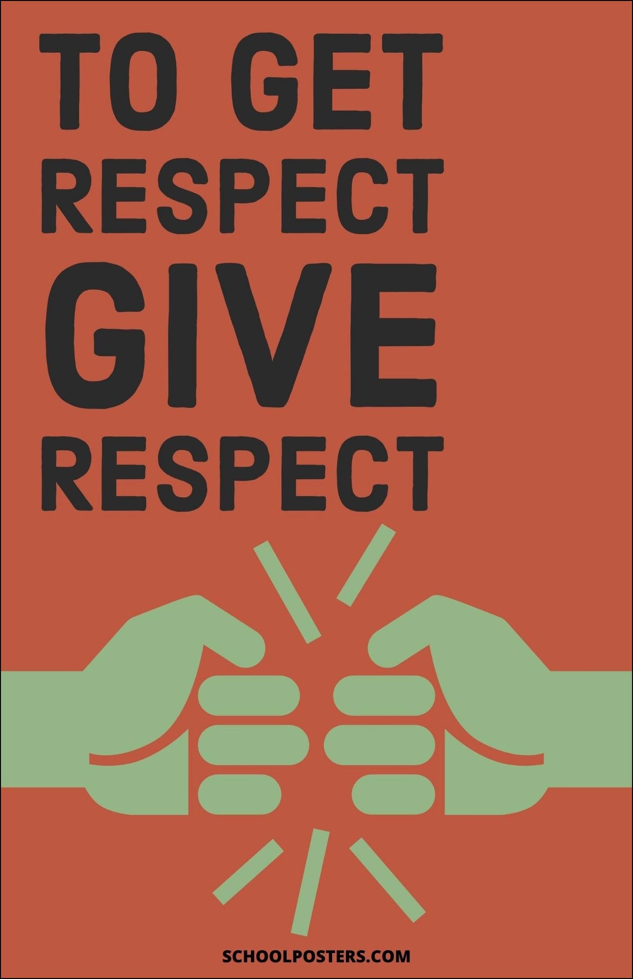 To Get Respect Give Respect Poster