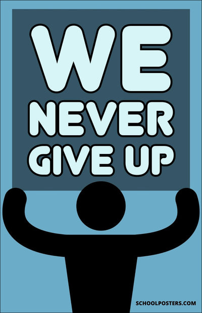 We Never Give Up Poster