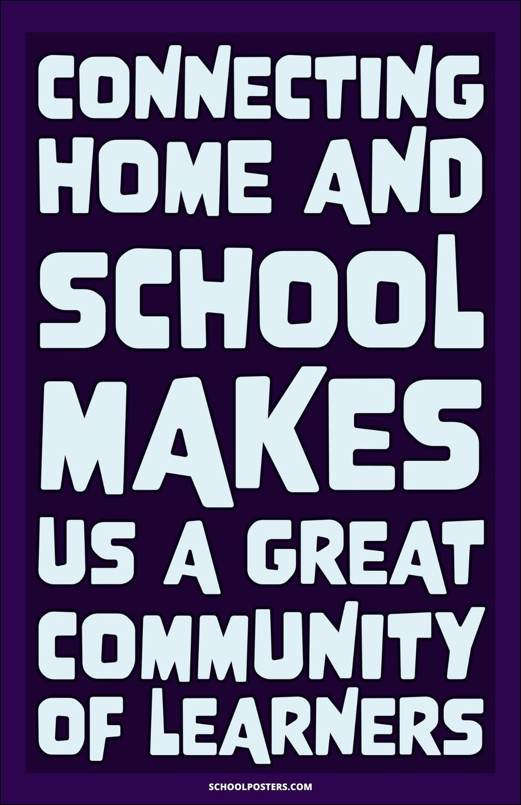 Connecting Home And School Poster