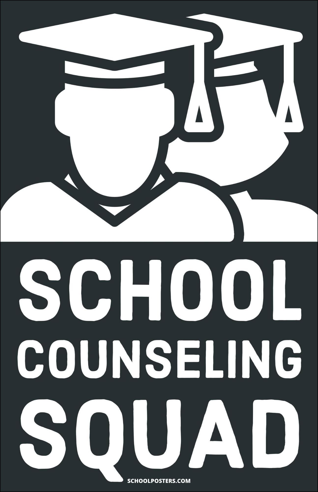 School Counseling Squad Poster