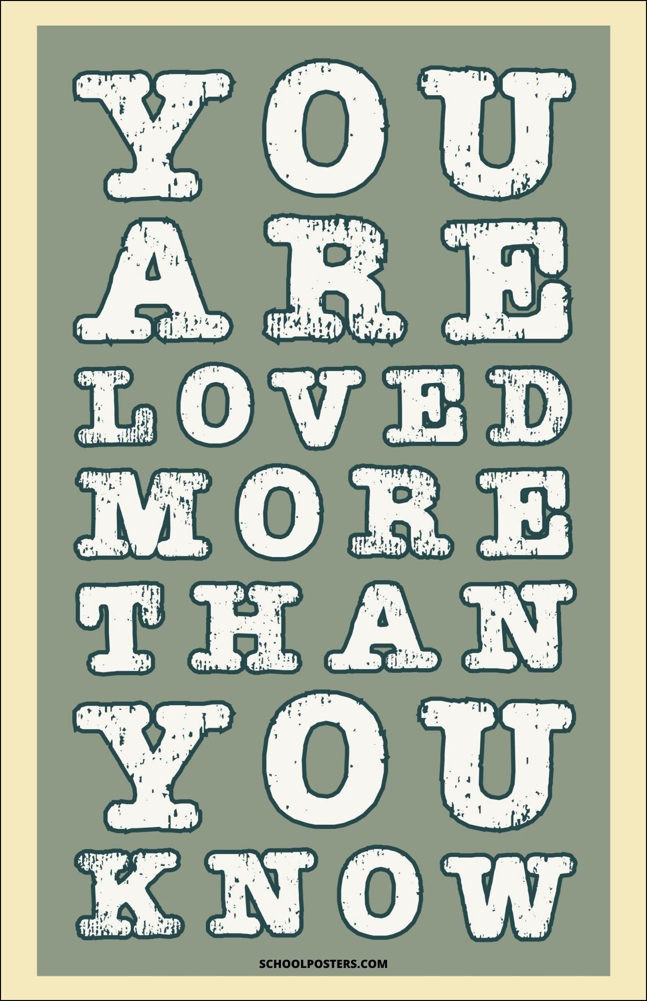 You Are Loved More Than You Know Poster