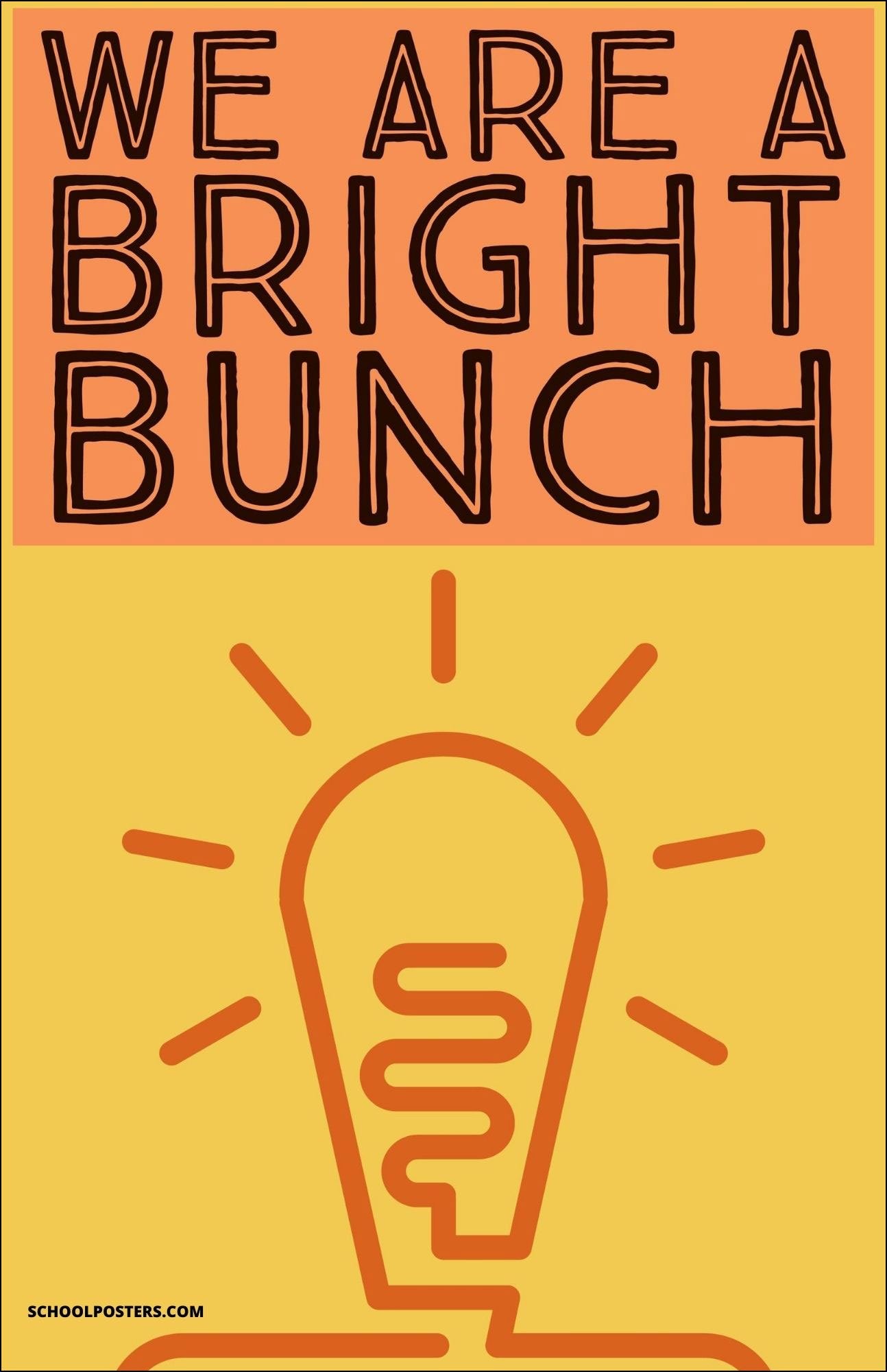 We Are A Bright Bunch Poster